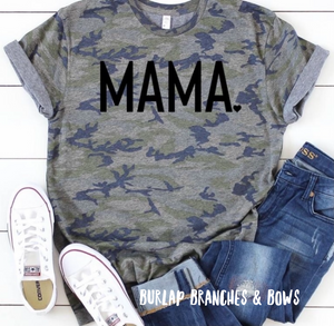 Camo Mama T-Shirt