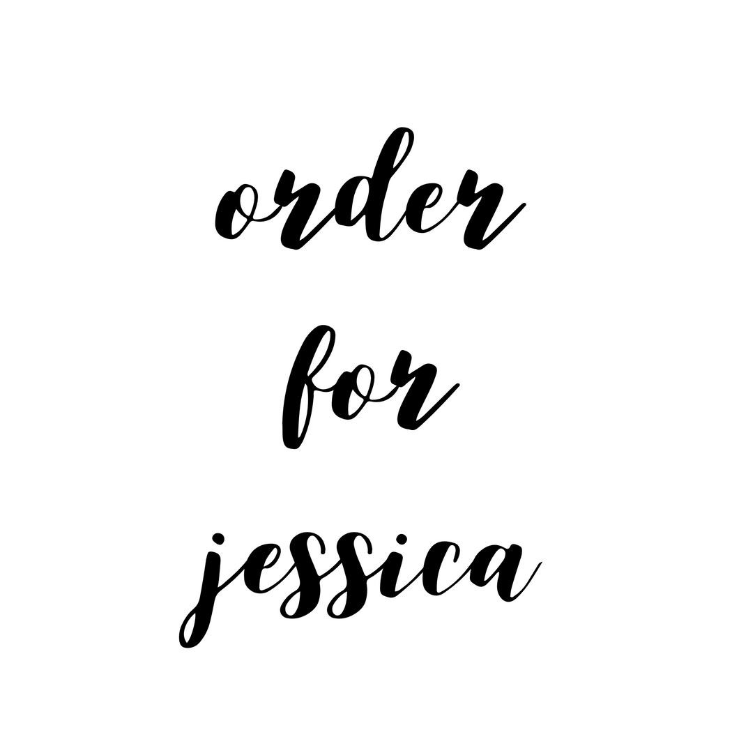 Order for Jessica