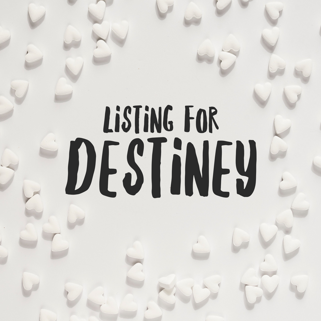 Listing for Destiney